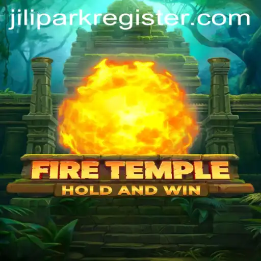 Discover the Mystical World of FireTemple and Unveil the Secrets of Jilipark