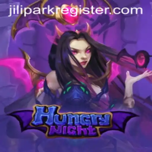 HungryNight: A Thrilling Escape into the World of Jilipark