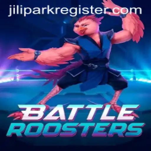 BattleRoosters: The Ultimate Game Experience with JiliPark