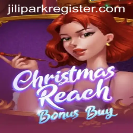 Christmas Reach Bonus Buy: A JiliPark Adventure